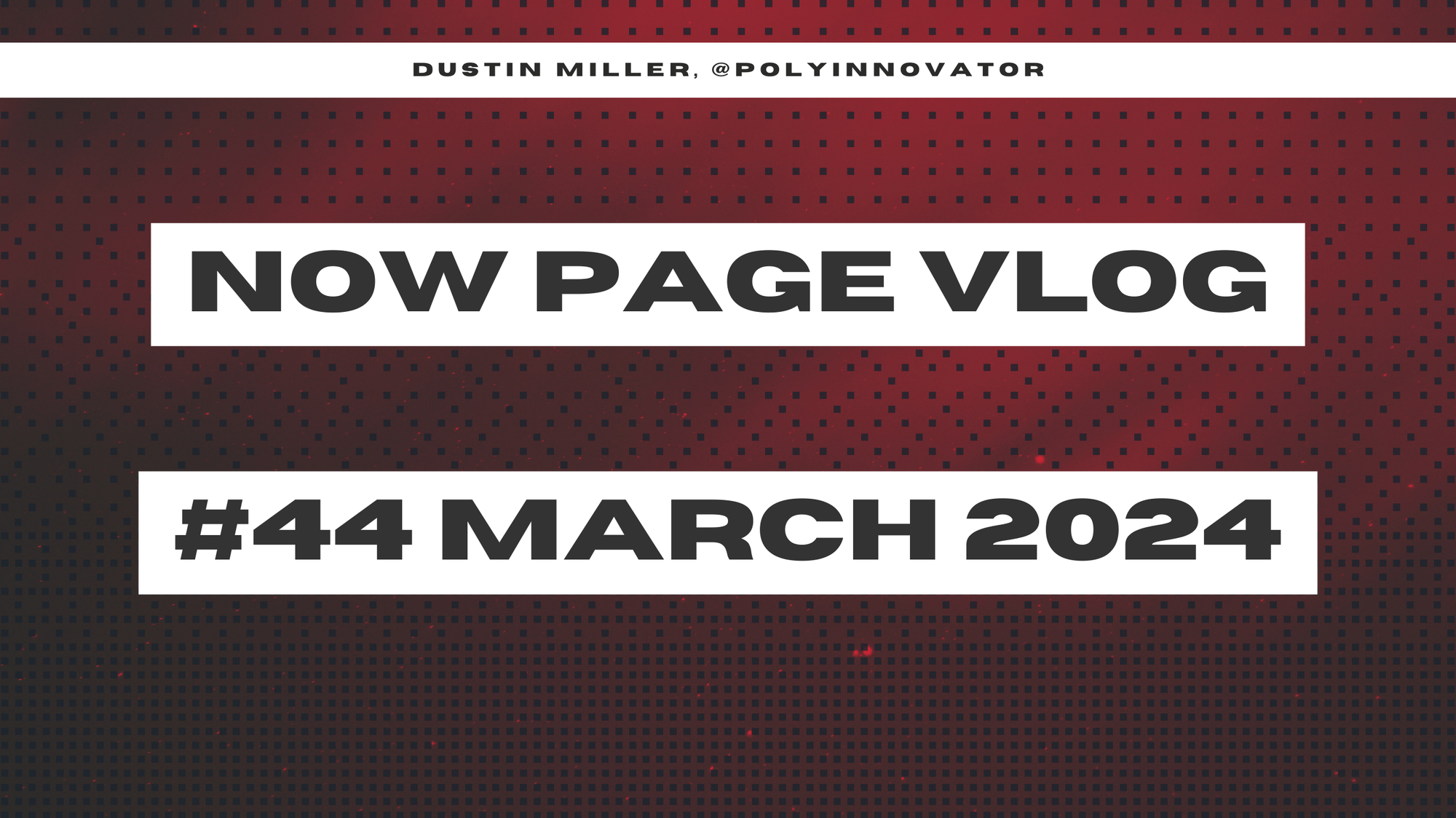 NOW Page 44 March 2024