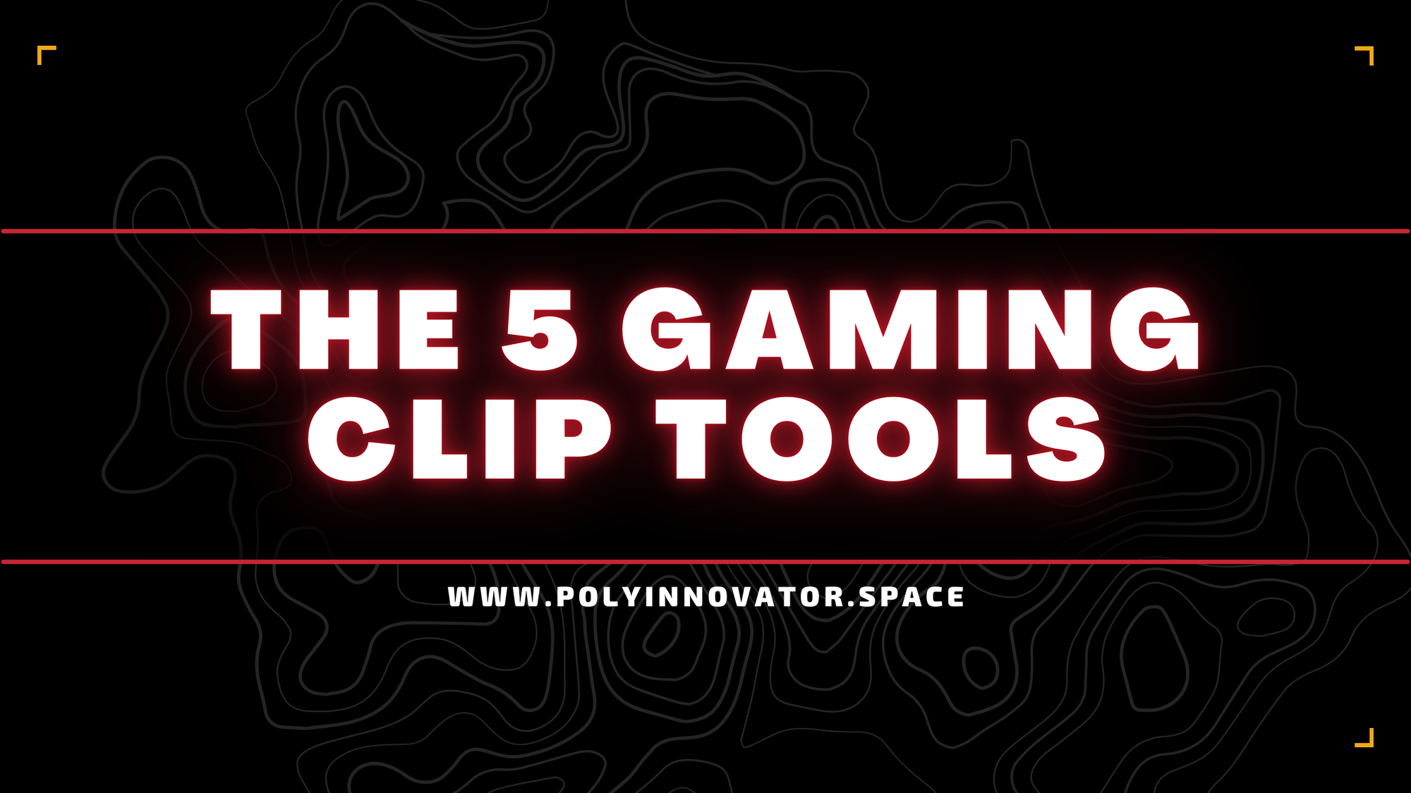 The Top 5 Gaming Clip Tools