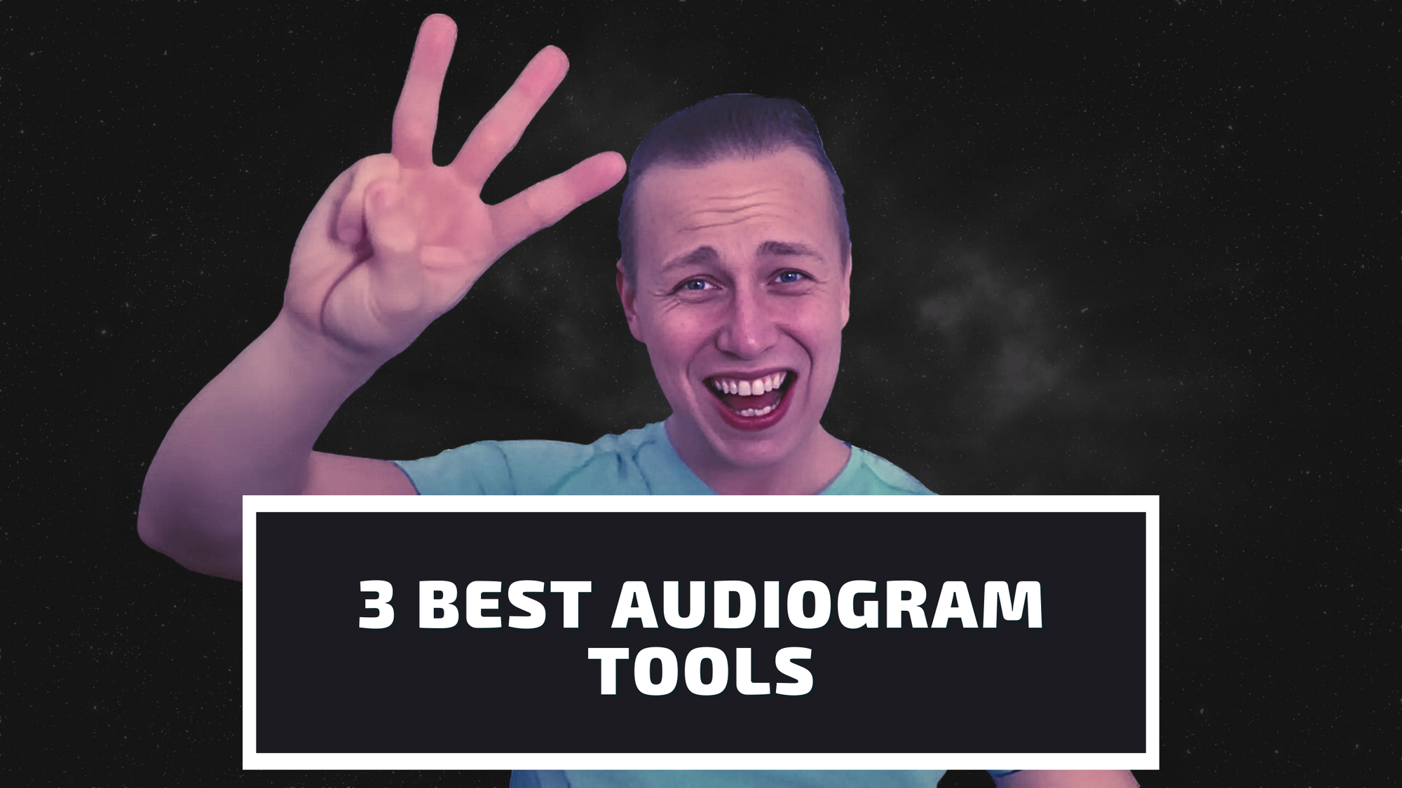 3 Best Audiogram Tools