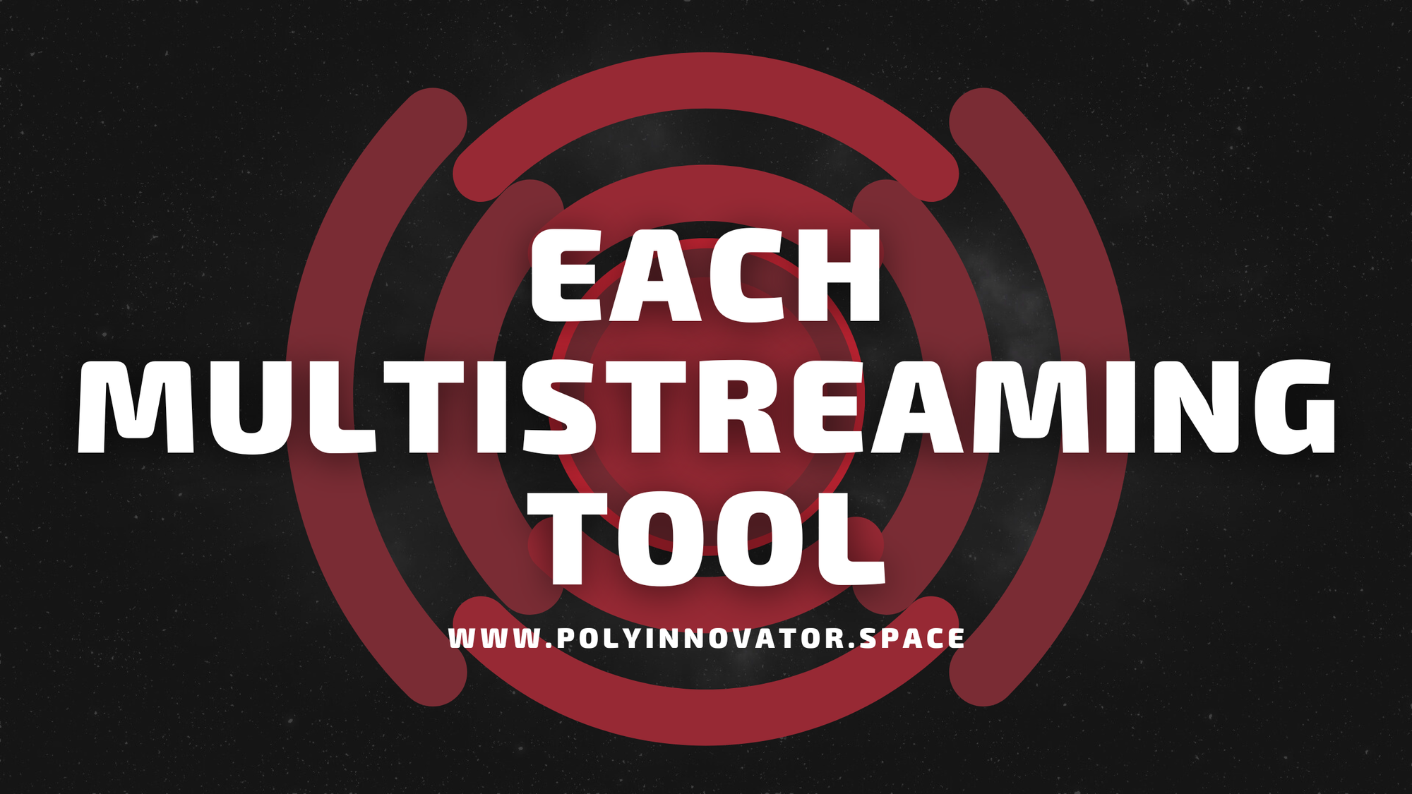 Each MultiStreaming Tool