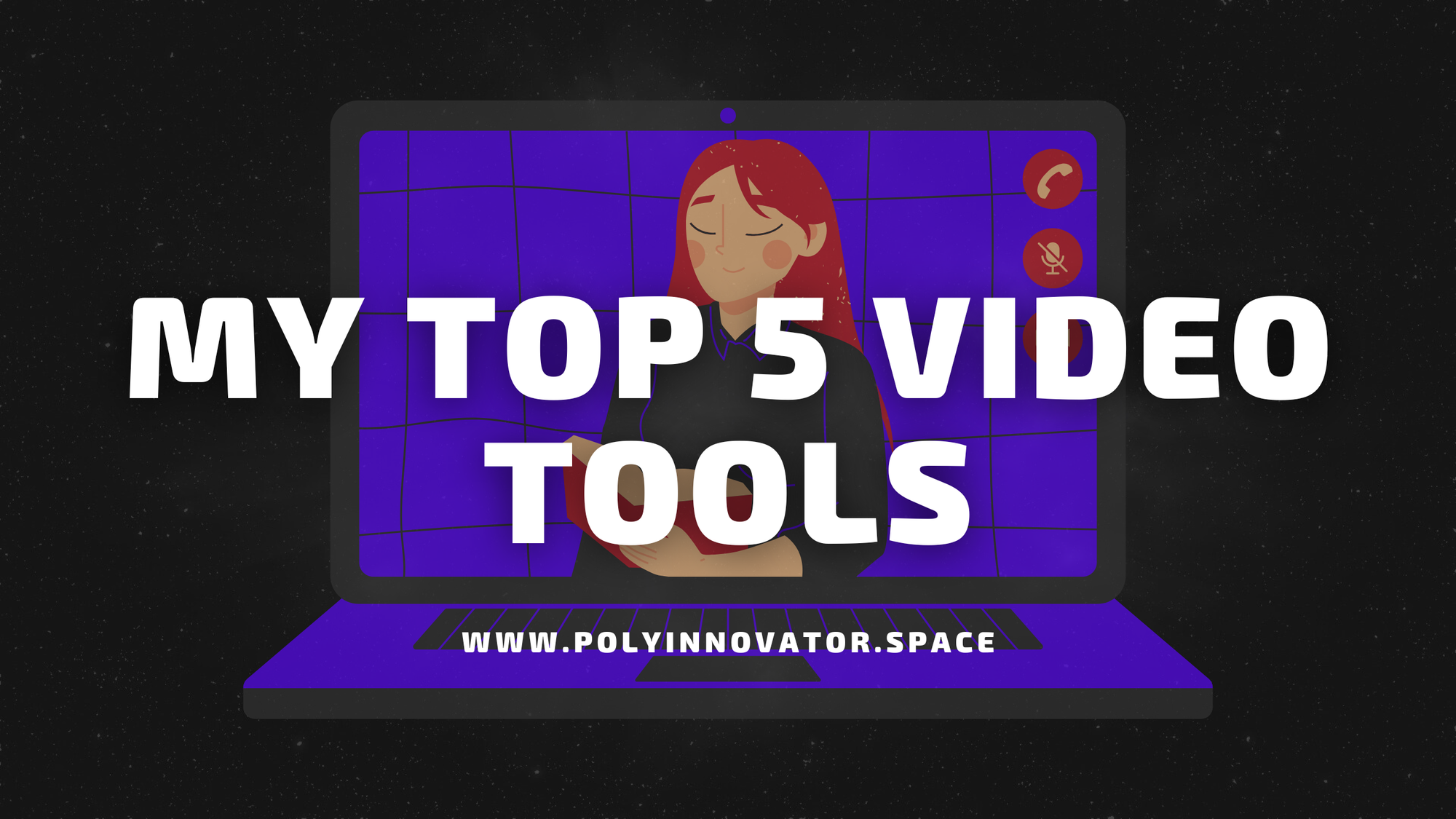 Top 5 Video Tools