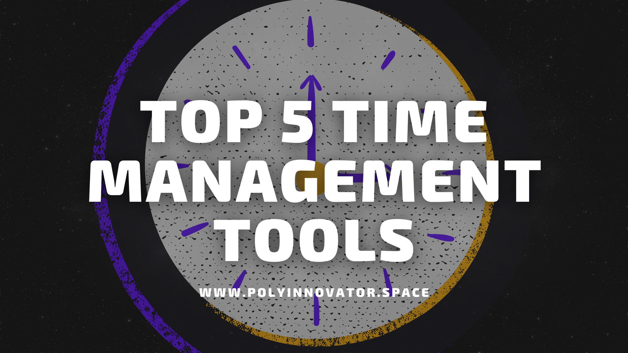 Top 5 Time Management Tools