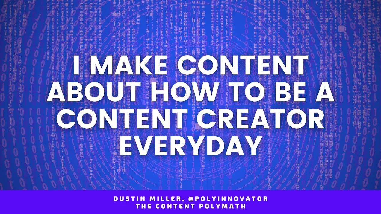 I Post EVERYDAY about How to Be a Modern Content Creator