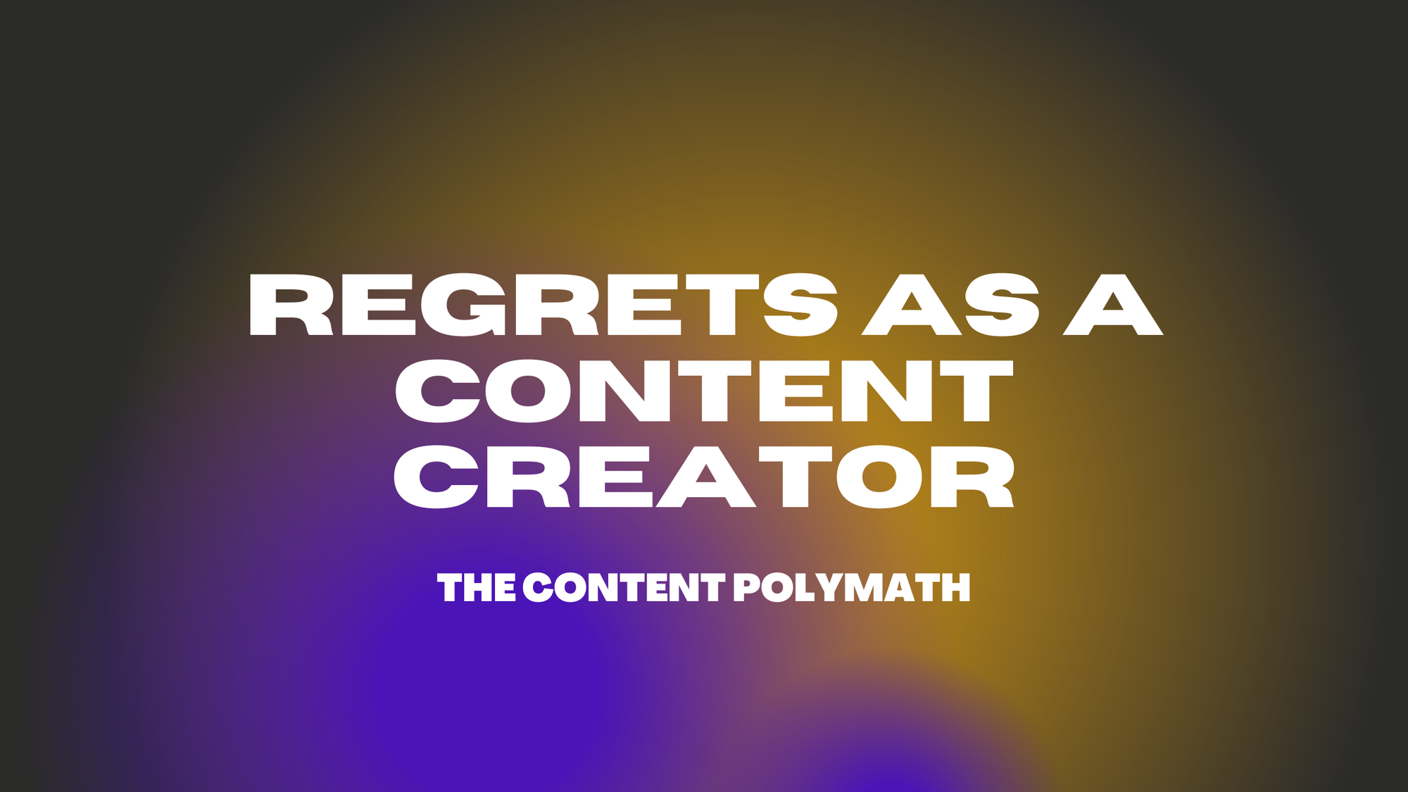 My BIGGEST Regrets as a Content Creator