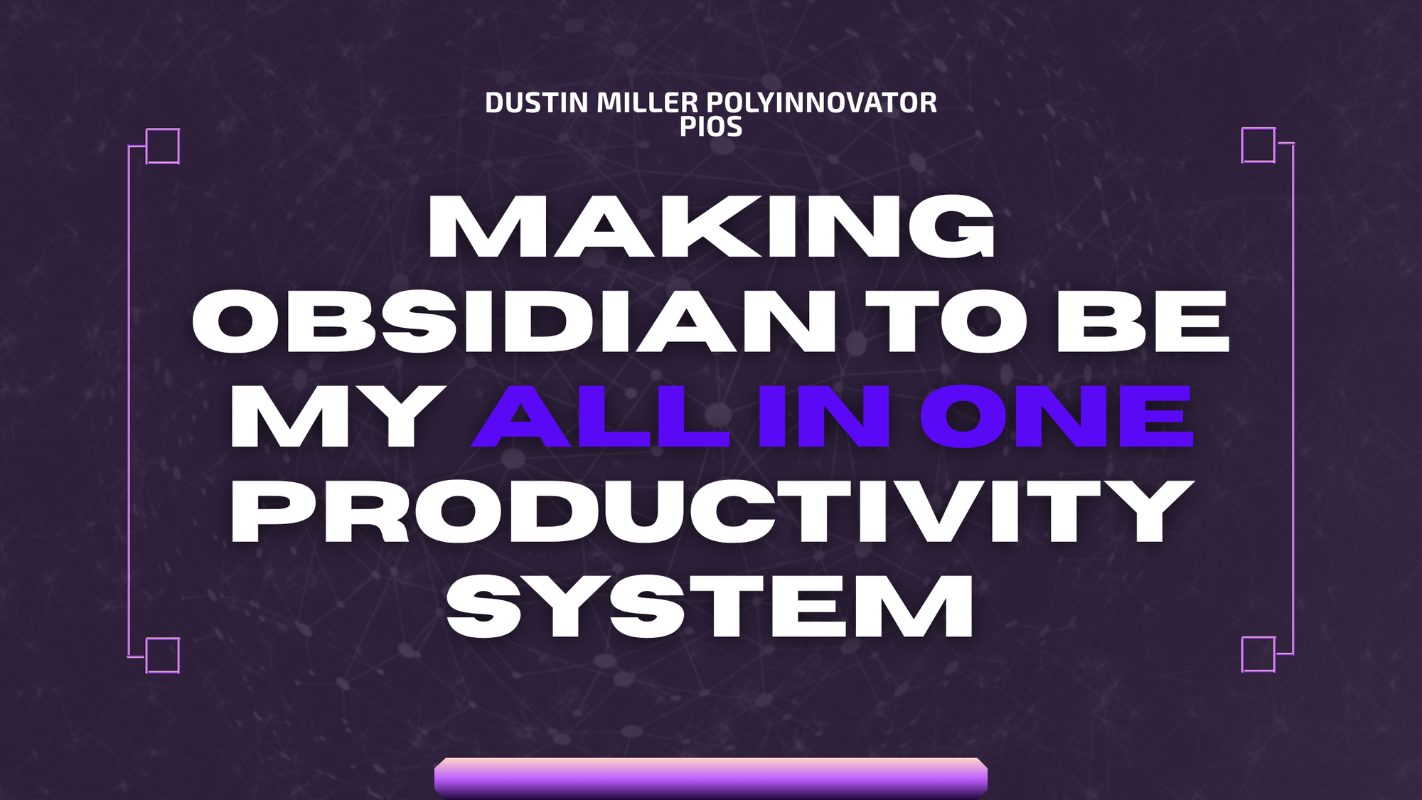 How I am Making Obsidian to Be my ALL IN ONE Productivity System