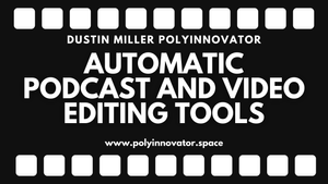 Automatic Podcast and Video Editing Tools